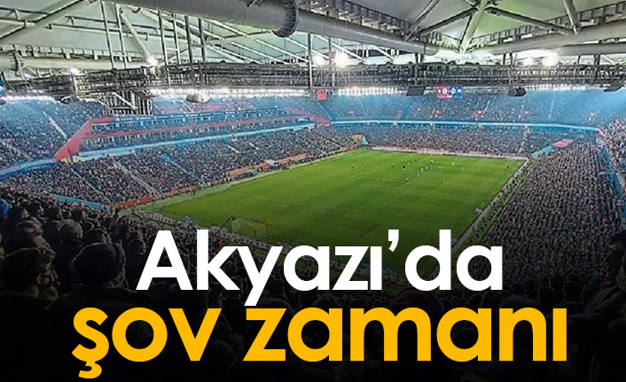 Akyazı'da şov vakti