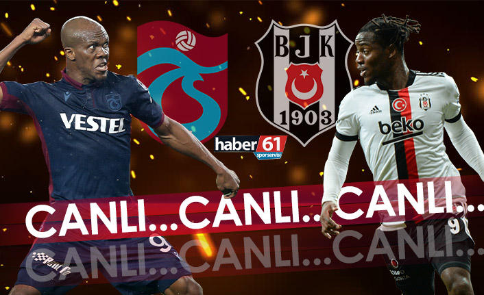 Trabzonspor Beşiktaş | Canlı