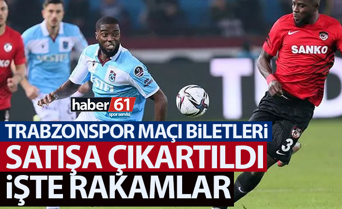 Gaziantepspor Trabzonspor maçı biletlerini satışa çıkardı