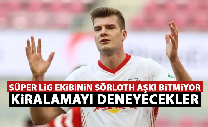 Süper Lig ekibinin Sörloth aşkı bitmiyor! Kiralamayı deneyecekler