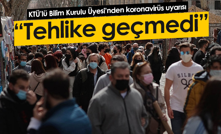 Özlü'den koronavirüs uyarısı: Tehlike geçmiş değil