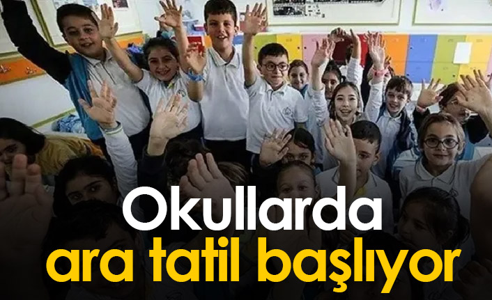Okullarda ikinci ara tatil başlıyor