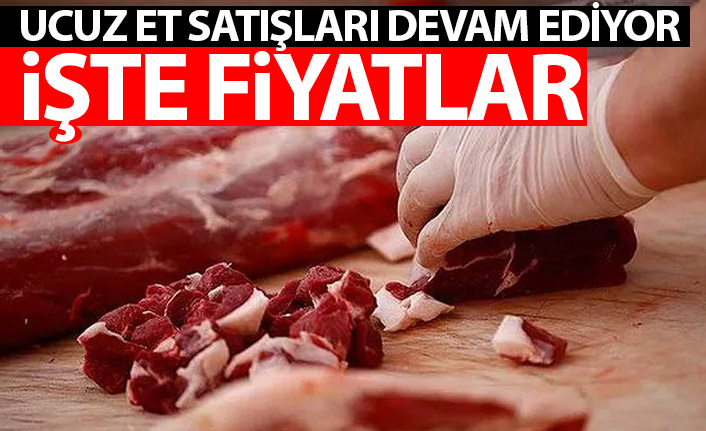 Ucuz et satışları devam ediyor! işte fiyatlar