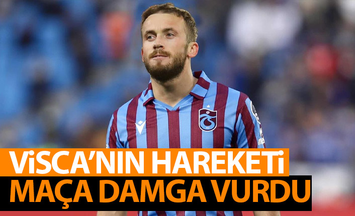 Visca'nın hareketi maça damga vurdu