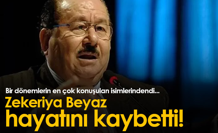 Ünlü ilahiyatçı Zekeriya Beyaz hayatını kaybetti