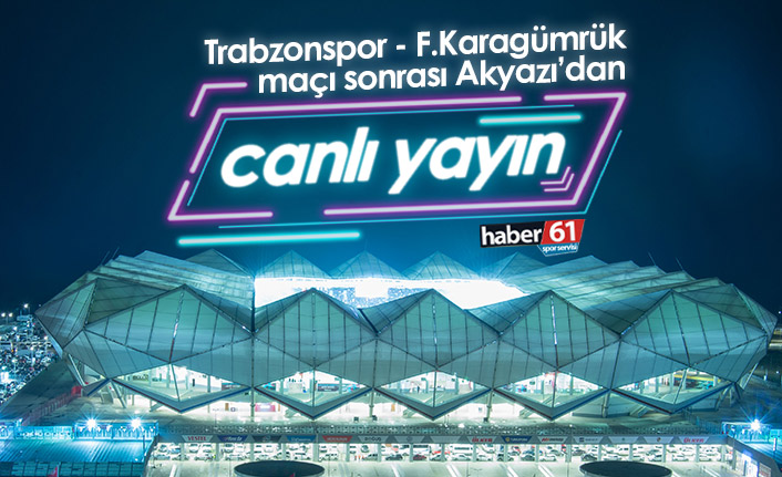 Trabzonspor Karagümrük maçı sonrası canlı yayın