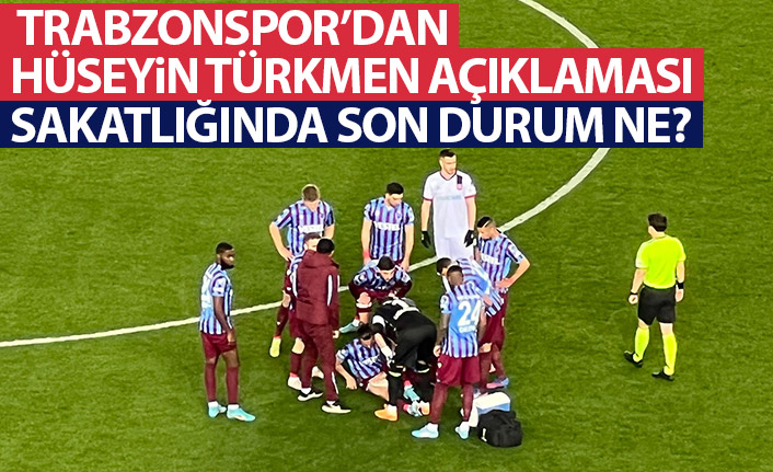 Trabzonspor'dan Hüseyin Türkmen açıklaması!