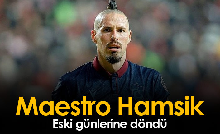 Marek Hamsik eski günlerine döndü