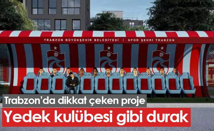 Trabzon'da yedek kulübesi gibi otobüs durağı