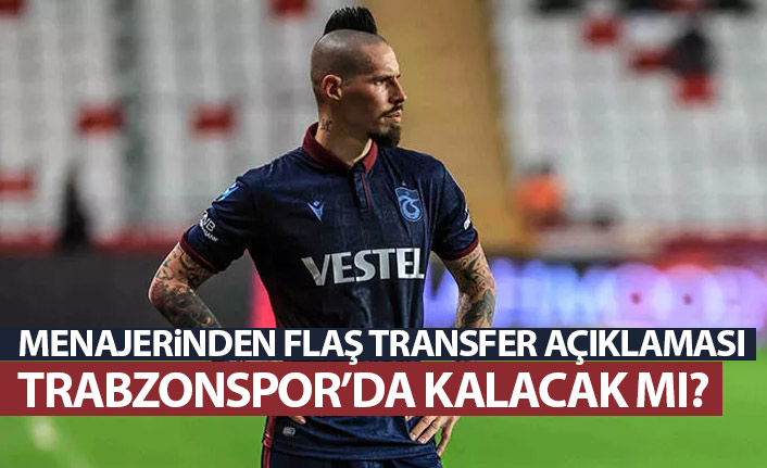 Marek Hamsik'in menajerinden flaş transfer açıklaması: Trabzonspor'da kalacak mı?