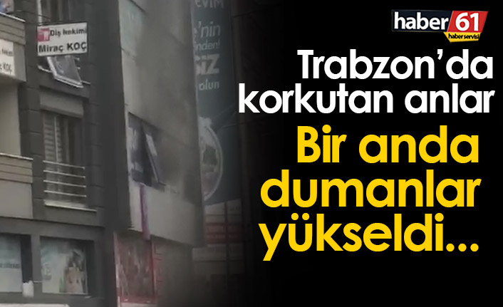 Trabzon'da korkutan anlar! Dumanlar yükseldi...