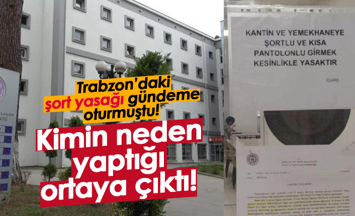 Trabzon'da gündem olan şort yasağının nedeni belli oldu!