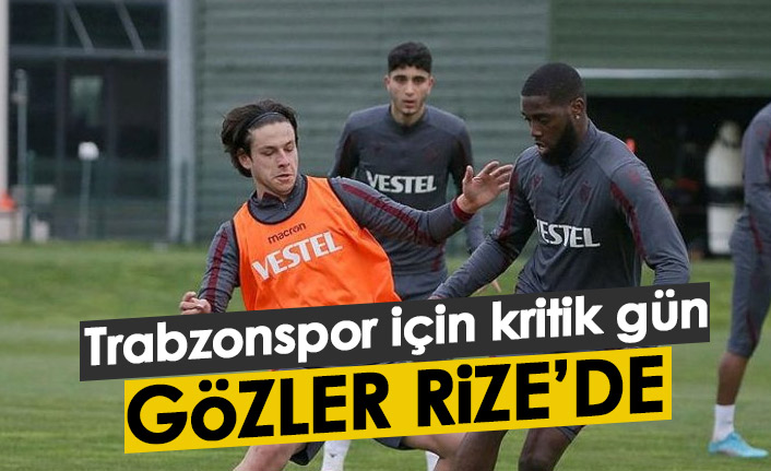 Trabzonspor Şampiyonluk Hesabında Gözler Bu Akşam Rize’de