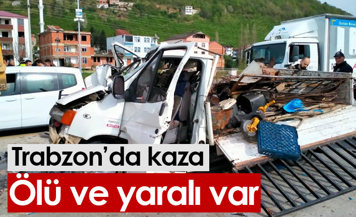 Trabzon'da kaza: Ölü ve yaralı var...