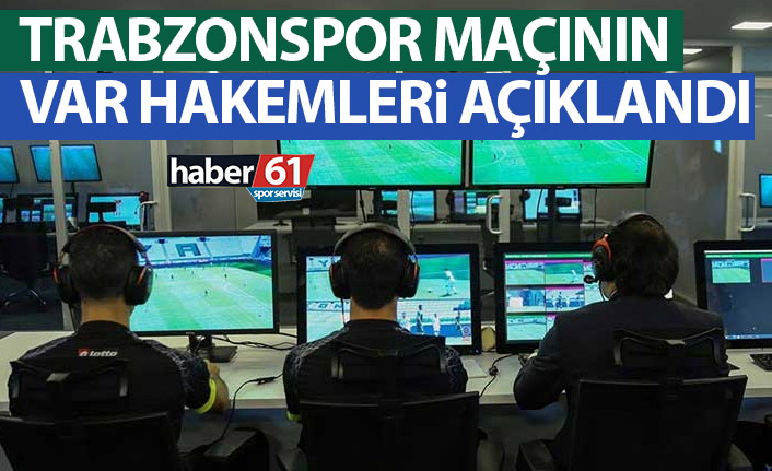 Trabzonspor'un Adana Demirspor Maçı VAR Kadrosu Açıklandı