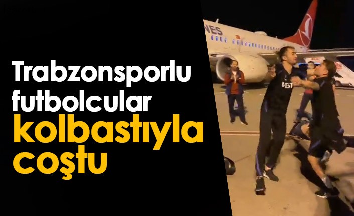 Trabzonsporlu futbolcular kolbastıyla coştu
