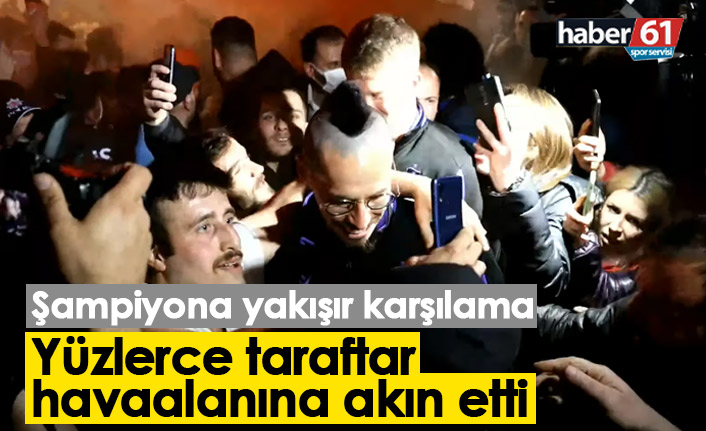 Trabzonspor'a Trabzon Havalimanında coşkulu karşılama