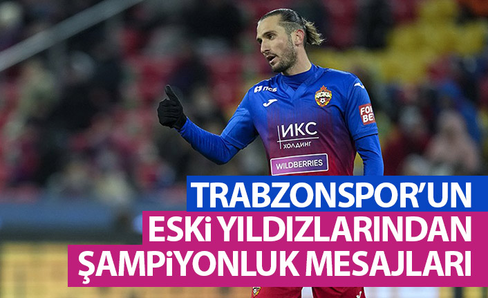 Trabzonspor'un eski yıldızlarından kutlama mesajları: Sadece bir şampiyonluk değil...
