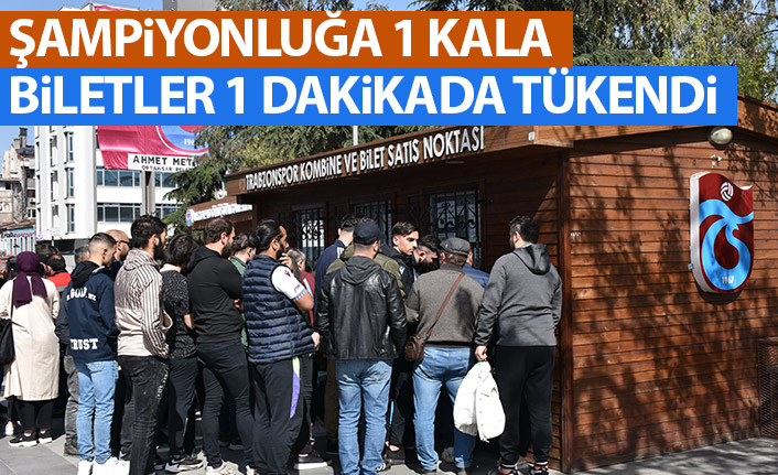Trabzonspor'un şampiyonluk maçına yoğun ilgi! Biletler 1 dakikada tükendi