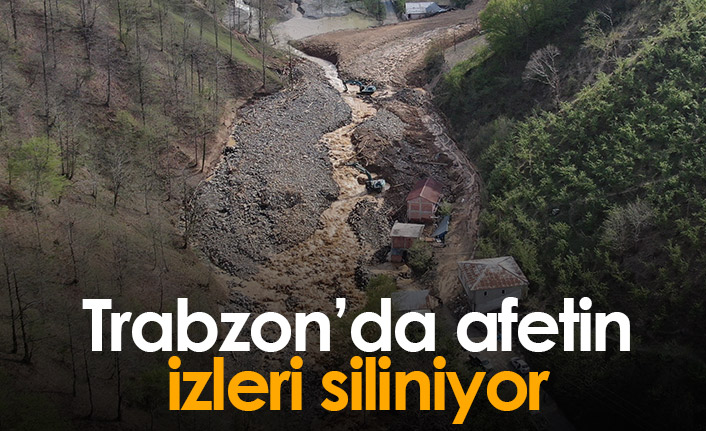 Trabzon'da afetin izleri siliniyor