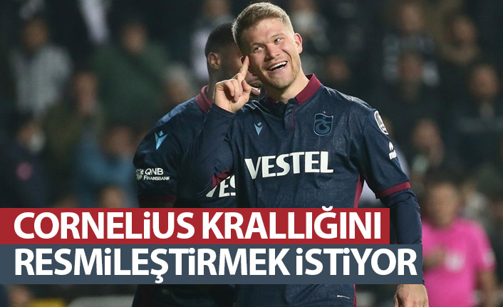 Cornelius krallığını resmileştirmek istiyor