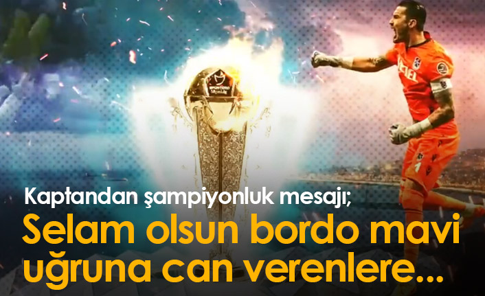 "Selam olsun bordo mavi uğruna can verenlere"