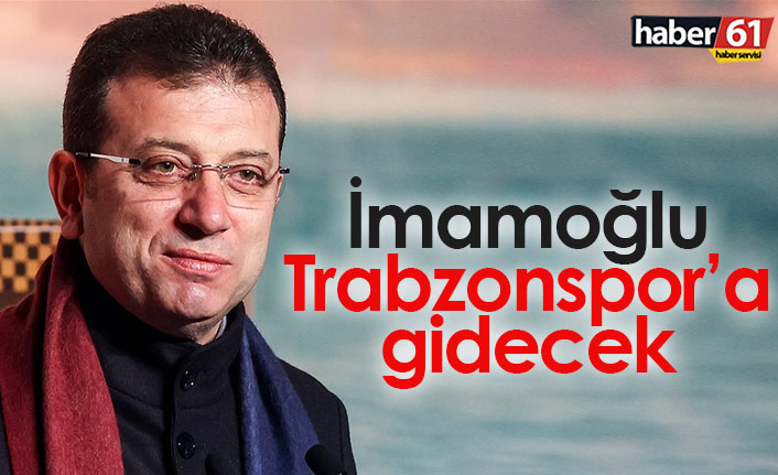 İmamoğlu Trabzonspor'a gidecek