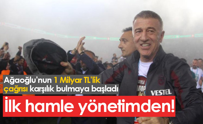 Ağaoğlu'nun dev çağrısı karşılık bulmaya başladı!