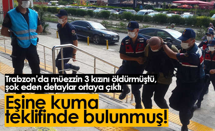 Trabzon'da 3 çocuğunu öldüren müezzin eşine kuma teklif etmiş!