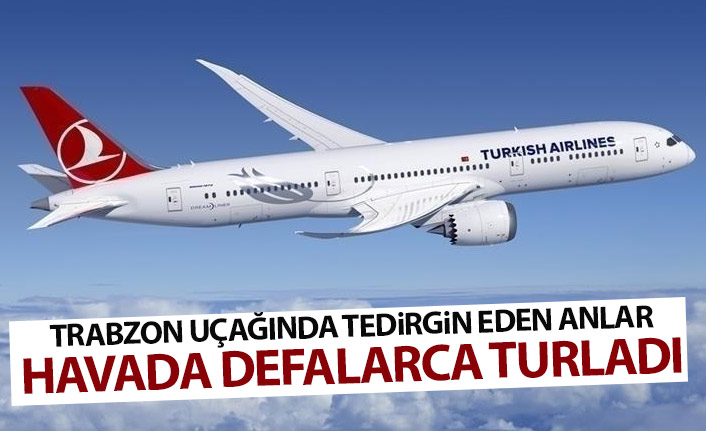 Trabzon'da sis etkili oldu! Uçak havada defalarca turladı