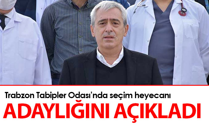 Trabzon Tabipler Odasında seçim heyecanı
