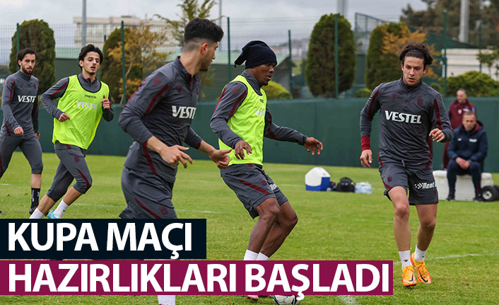 Trabzonspor kupa maçı hazırlıklarına başladı