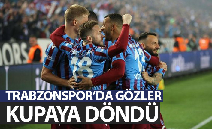 Trabzonspor'da sıra Türkiye Kupası'na geldi