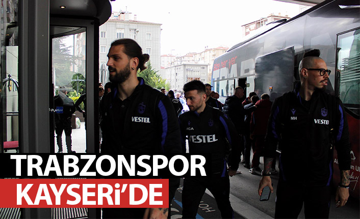 Şampiyon Trabzonspor Kayseri'de