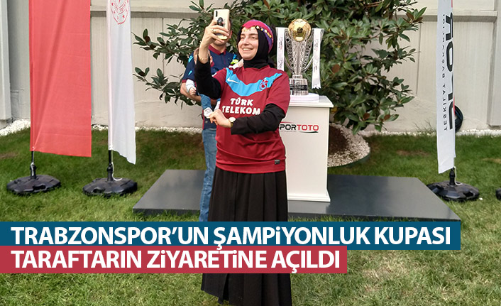 Trabzonspor'un şampiyonluk kupası taraftarlar ile buluştu