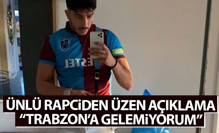 Ünlü rapciden kötü haber: Trabzonspor'un kutlamalarına gelemeyeceğim