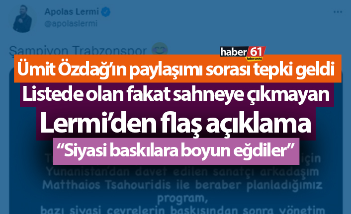 Apolas Lermi’den flaş açıklama! “Siyasi baskılara boyun eğdiler”