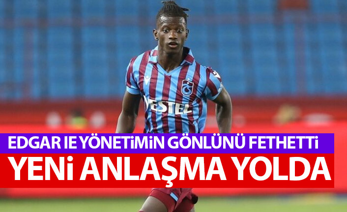 Edgar ie yönetimin gönlünü fethetti! Yeni sözleşme yolda