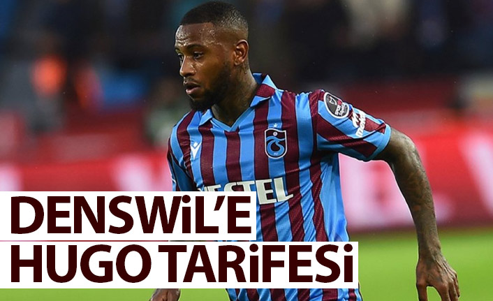 Trabzonspor'da Denswil’e Hugo tarifesi