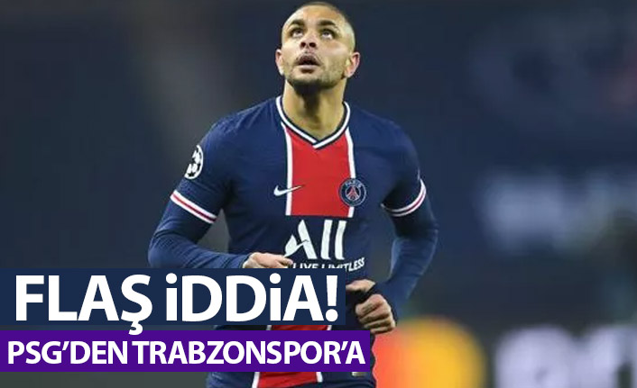 PSG'nin yıldızını Trabzonspor'a yazdılar! Flaş iddia