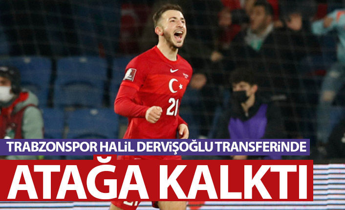 Trabzonspor Halil Dervişoğlu transferinde atağa kalktı