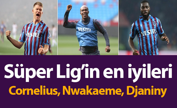 Süper Lig'in en iyi forvet üçlüsü! Cornelius, Nwakaeme, Djaniny...