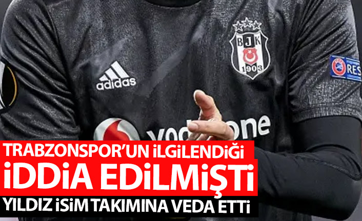 Trabzonspor'un ilgilendiği iddia edilmişti! Takımına veda etti
