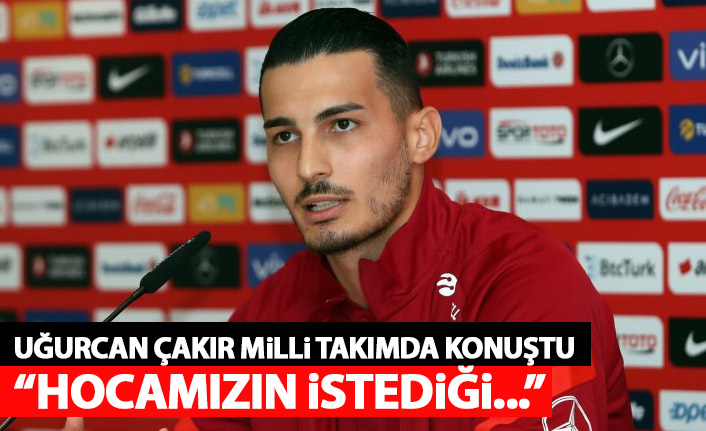Uğurcan Çakır Milli Takım kampında konuştu: Hocamızın istediği...