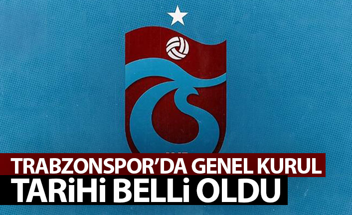 Trabzonspor'da 51’inci Divan Genel Kurul Toplantısı'nın tarihi belli oldu
