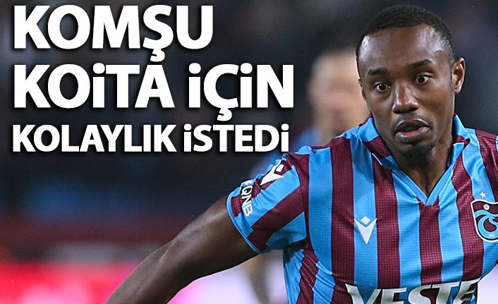 Komşu Koita için kolaylık istedi!