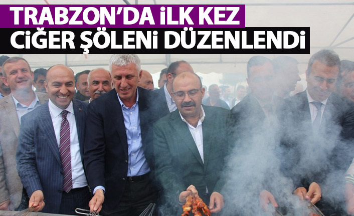 Trabzon'da ilk kez ciğer şöleni düzenlendi