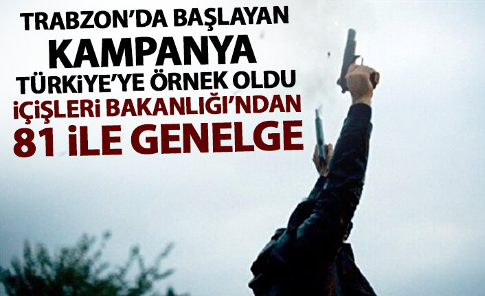 Trabzon tüm Türkiye'ye örnek oldu! İçişleri Bakanlığı'ndan genelge