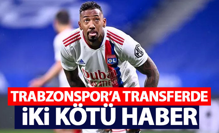 Trabzonspor'a transferde 2 kötü haber!