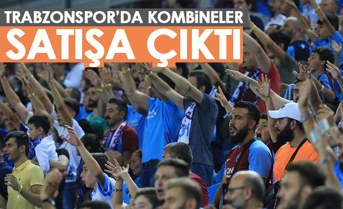 Trabzonspor'da kombineler satışa çıktı